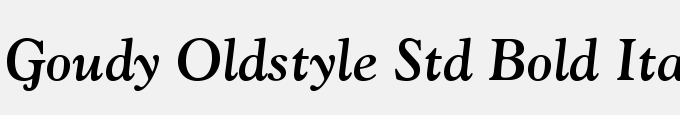 Goudy Oldstyle Std Bold Italic